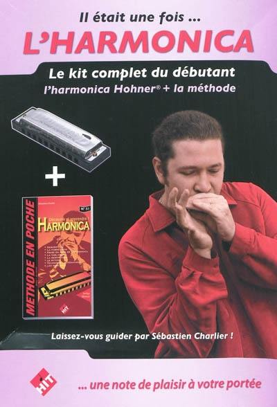 Il était une fois... l'harmonica : le kit complet du débutant