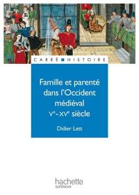 Famille et parenté au Moyen Age