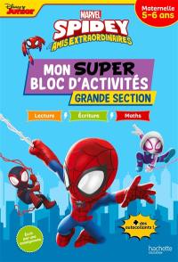 Spidey et ses amis extraordinaires : mon super bloc d'activités, grande section, maternelle, 5-6 ans : lecture, écriture, maths