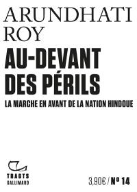 Au-devant des périls : la marche en avant de la nation hindoue