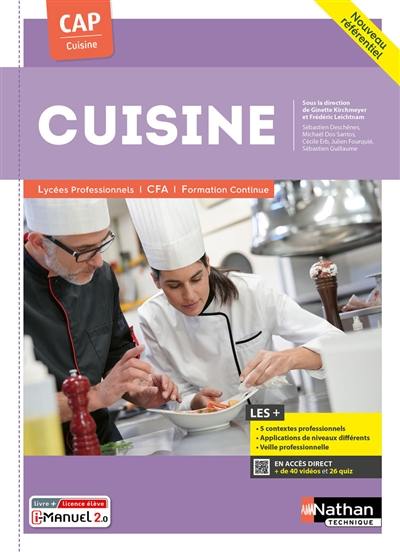 Cuisine : CAP cuisine, nouveau référentiel : livre + licence élève