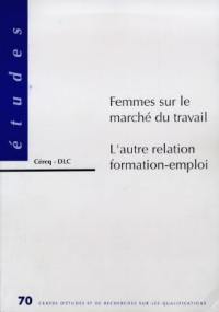 Femmes sur le marché du travail : l'autre relation formation-emploi