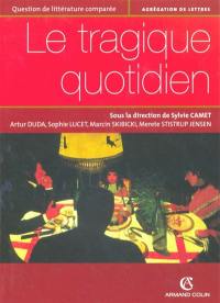 Le tragique quotidien