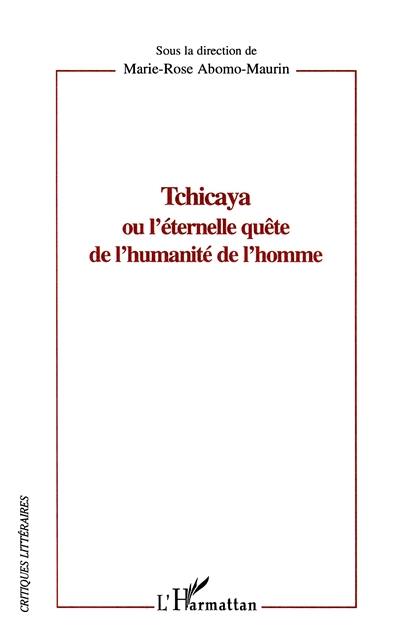 Tchicaya ou L'éternelle quête de l'humanité de l'homme