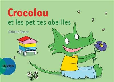 Crocolou et les petites abeilles