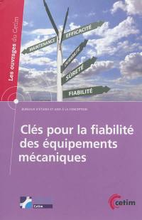 Clés pour la fiabilité des équipements mécaniques