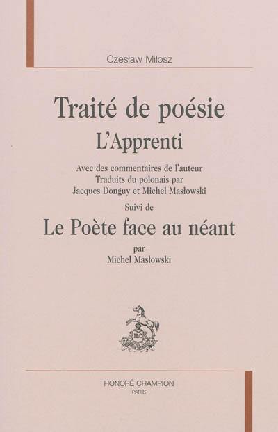 Traité de poésie : l'apprenti. Le poète face au néant