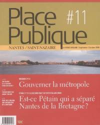 Place publique, Nantes Saint-Nazaire, n° 11. Gouverner la métropole