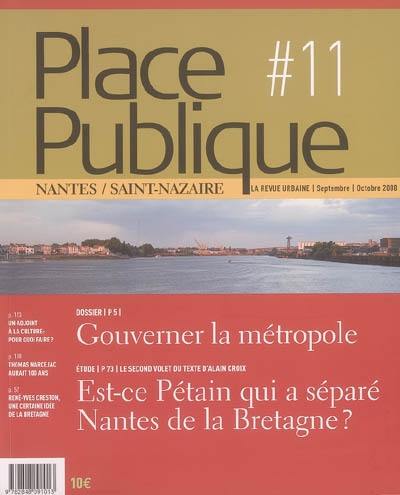 Place publique, Nantes Saint-Nazaire, n° 11. Gouverner la métropole