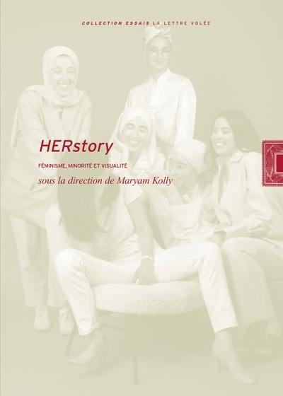 HERstory : féminisme, minorité et visualité