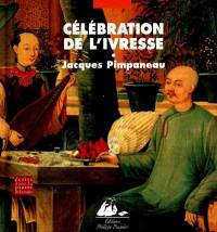 Célébration de l'ivresse