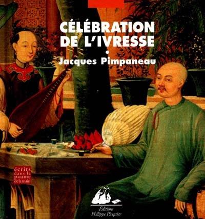 Célébration de l'ivresse