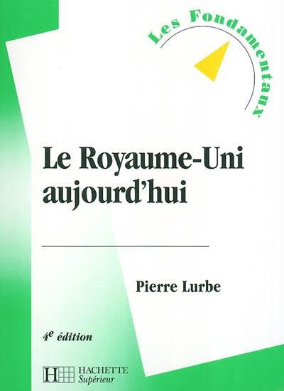 Le Royaume-Uni aujourd'hui