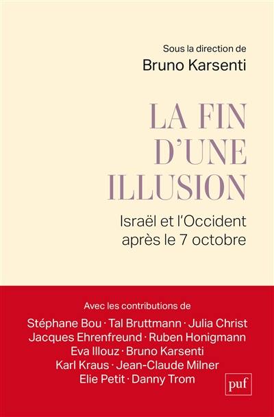 La fin d'une illusion : Israël et l'Occident après le 7 octobre