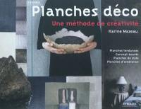 Planches déco : une méthode de créativité