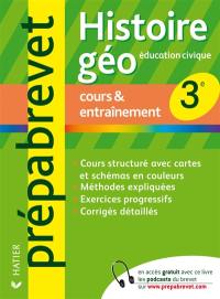 Histoire géographie, éducation civique 3e : cours et entraînement