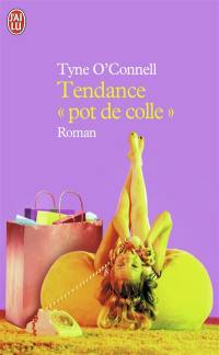 Tendance pot de colle