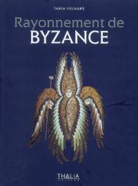 Rayonnement de Byzance