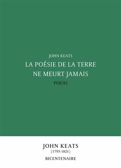 La poésie de la terre ne meurt jamais