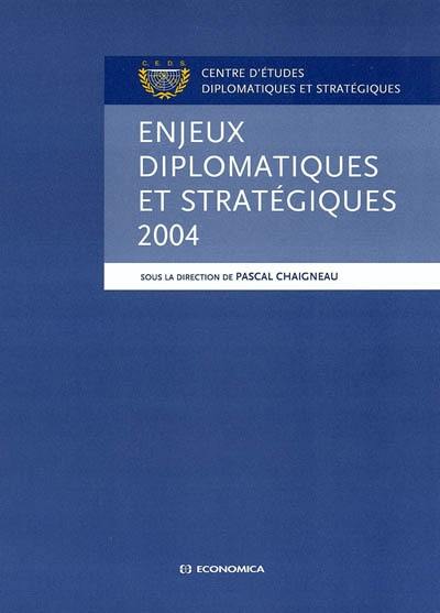 Enjeux diplomatiques et stratégiques