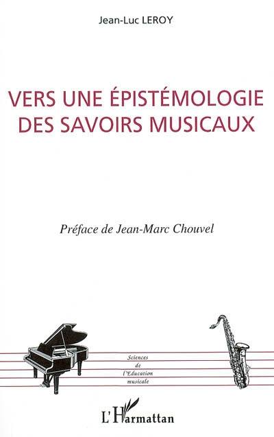 Vers une épistémologie des savoirs musicaux