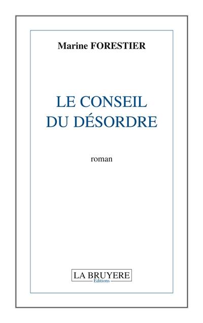 LE CONSEIL DU DESORDRE