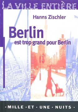 Berlin est trop grand pour Berlin