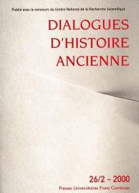 Dialogues d'histoire ancienne, n° 26-2