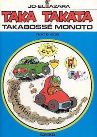 Taka Takata. Vol. 7. Takabossé monoto