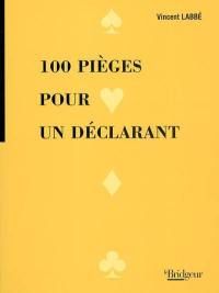 100 pièges pour un déclarant