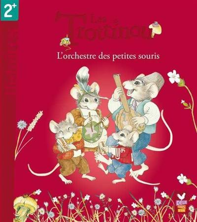 Les Trottinou. L'orchestre des petites souris