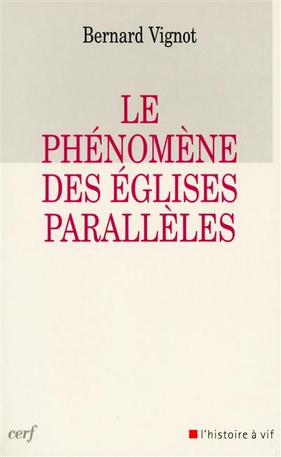 Le phénomène des Eglises parallèles