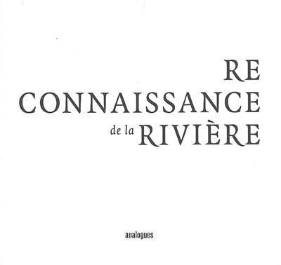 Reconnaissance de la rivière