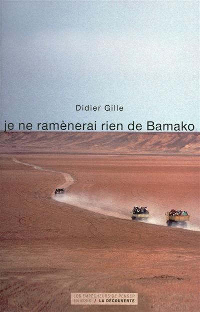 Je ne ramènerai rien de Bamako