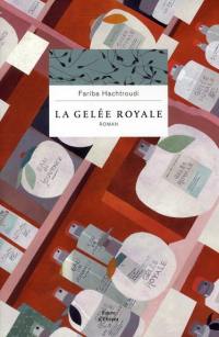 La gelée royale