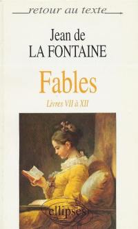 Fables : livres VII à XII