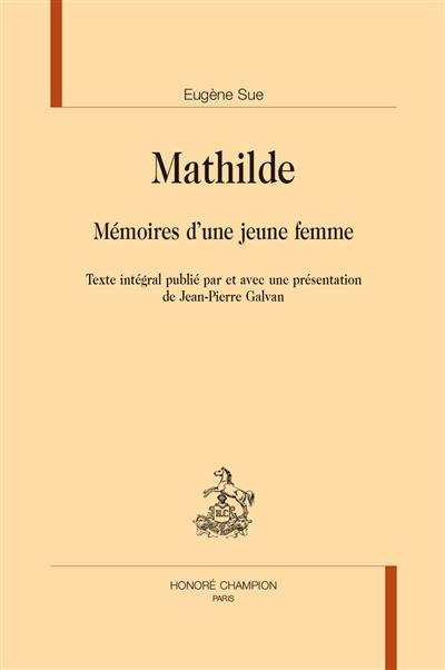 Mathilde : mémoires d'une jeune femme