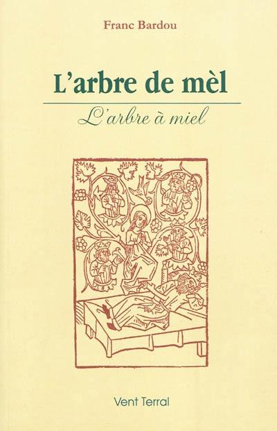 L'arbre de mèl : poèmas a l'Esquiroleta. L'arbre à miel