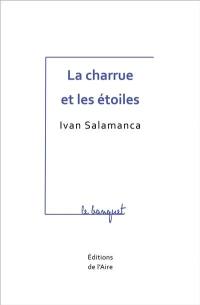 La charrue et les étoiles