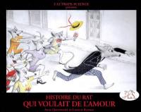 Histoire du rat qui voulait de l'amour