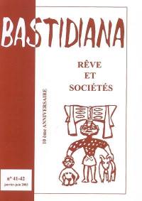 Bastidiana, n° 41-42. Rêve et société