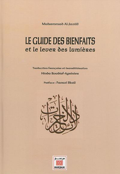 Le guide des bienfaits et le lever des lumières