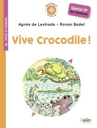 Vive Crocodile !