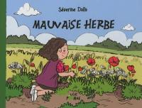 Mauvaise herbe