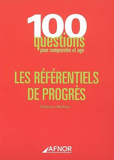 Les référentiels de progrès