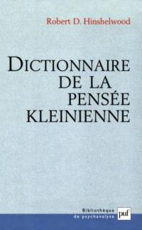 Dictionnaire de la pensée kleinienne