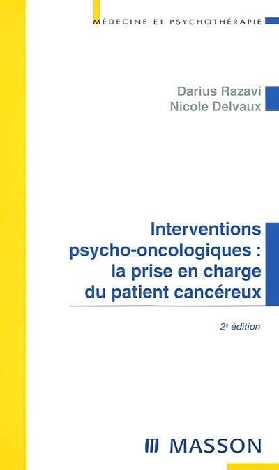 Interventions psycho-oncologiques : la prise en charge du patient cancéreux