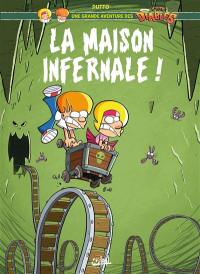 Une grande aventure des p'tits diables. Vol. 2. La maison infernale !