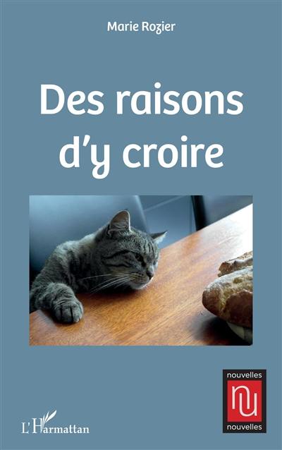 Des raisons d'y croire