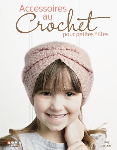 Accessoires au crochet pour petites filles